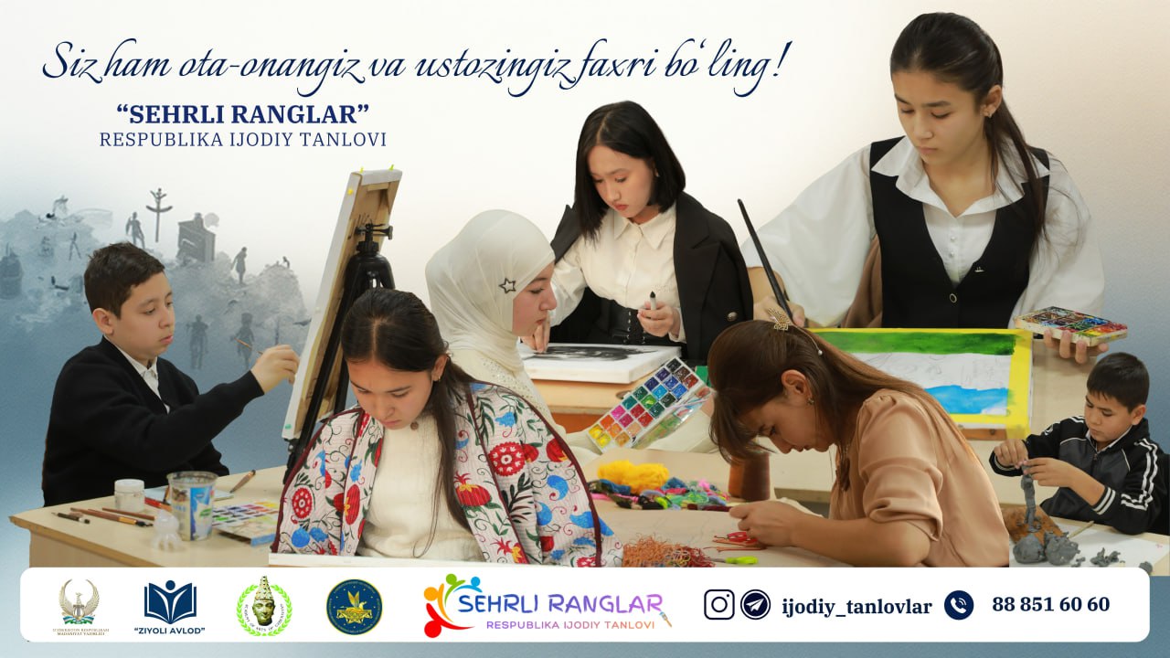 At the initiative of the International Creative Organization "ZIYOLI AvlOD", the "MAGIC COLORS" Republican Fine and Applied Art Competition will be held at the Kamoliddin Behzod National Institute of Art and Design!