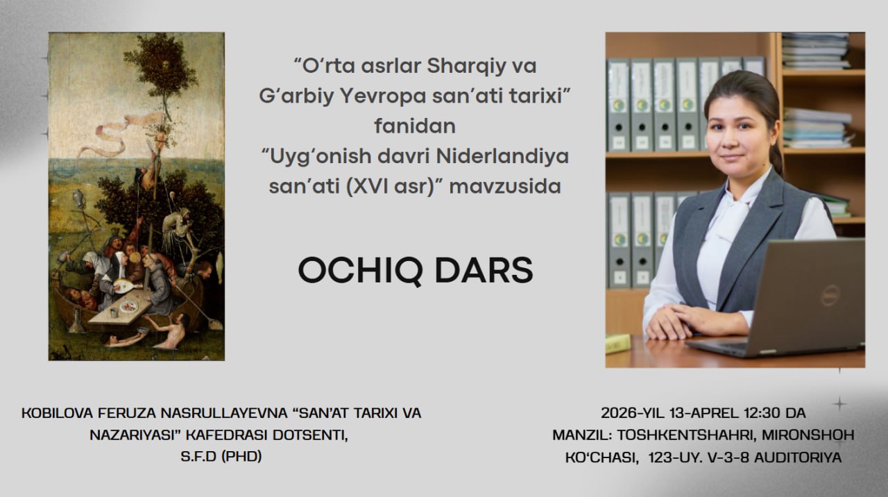 "Uyg'onish davri Niderlandiya san'ati (XVI asr)" mavzusida ochiq dars.